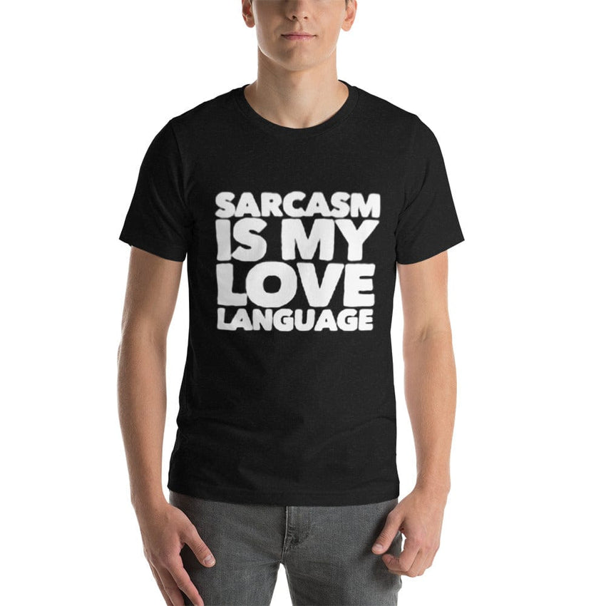 Absolutestacker2 Black Heather / XS Sarcasm is my love