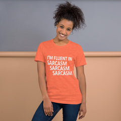 Absolutestacker2 Heather Orange / S I'm fluent in sarcasm