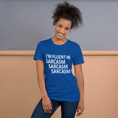 Absolutestacker2 True Royal / S I'm fluent in sarcasm